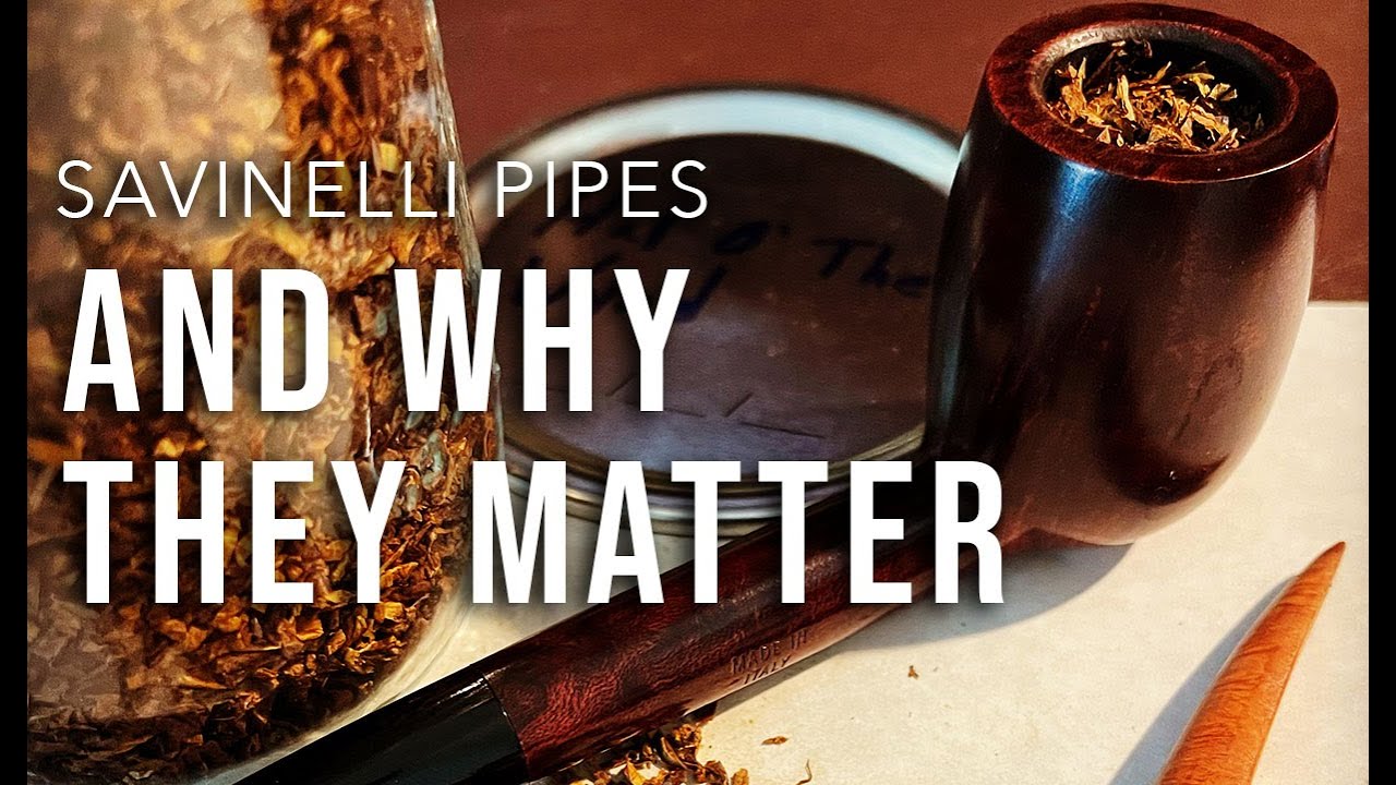 Savinelli Pipes And Why They Matter
