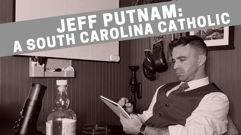 Jeff Putnam: A South Carolina Catholic
